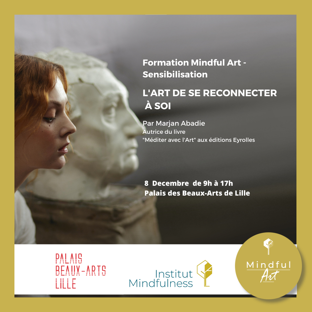 Formation Mindful Art - Sensibilisation par Marjan Abadie au Palais des beaux arts de Lille